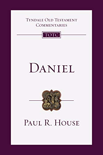 Daniel: An Introduction and Commentary (Tyndale Old Testament Commentaries Book 23)