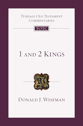 1 and 2 Kings: An Introduction and Commentary (Tyndale Old Testament Commentaries Book 9)