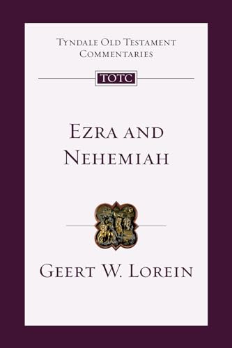 Ezra and Nehemiah: An Introduction and Commentary (Tyndale Old Testament Commentaries Book 12)