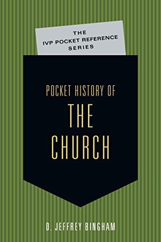 Pocket History of the Church: A History of New Testament Times (The IVP Pocket Reference Series)