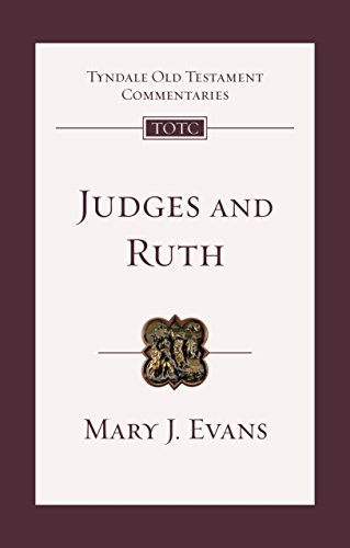 Judges and Ruth: An Introduction And Commentary (Tyndale Old Testament Commentaries)