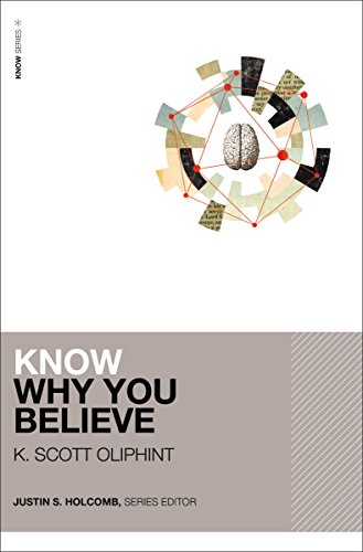 Know Why You Believe (Includes Free Streaming Video) (KNOW Series)