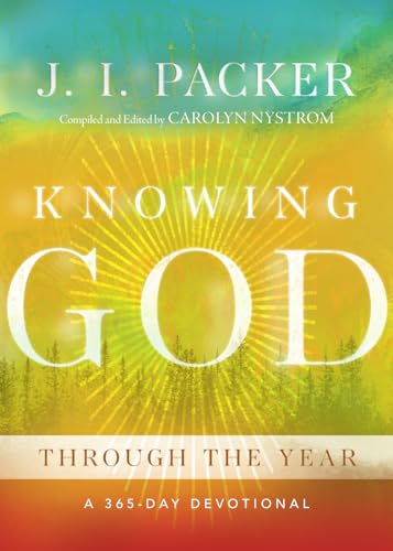 Knowing God Through the Year: A 365-Day Devotional (Through the Year Devotionals)