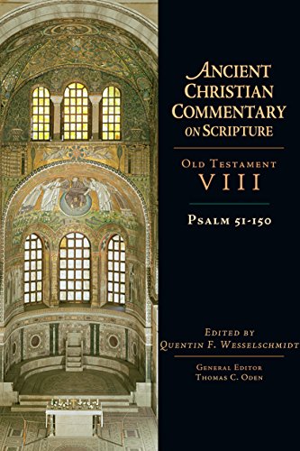 Psalms 51-150: Volume 8 (Ancient Christian Commentary on Scripture)