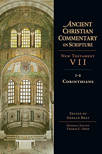 1-2 Corinthians: Volume 7 (Ancient Christian Commentary on Scripture)