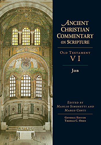 Job: Volume 6 (Ancient Christian Commentary on Scripture)