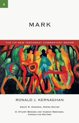 Mark (The IVP New Testament Commentary Series Book 2)